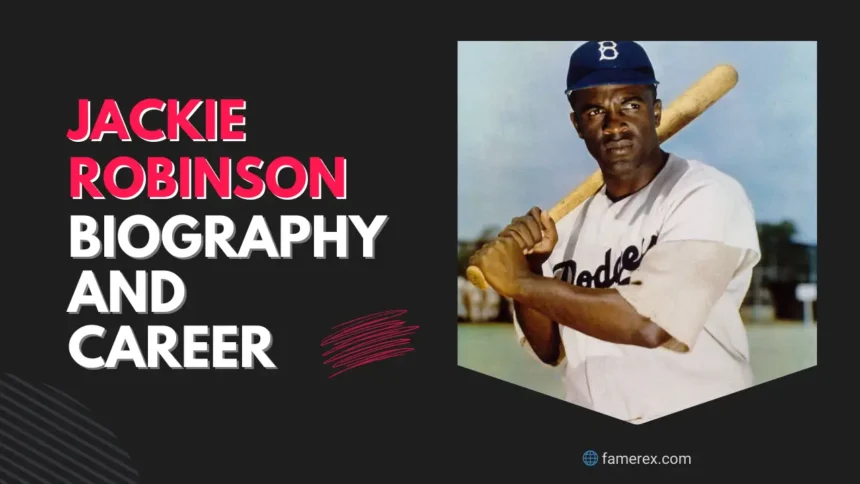 Jackie Robinson Biography and Career
