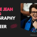 Billie Jean King Biography and Career